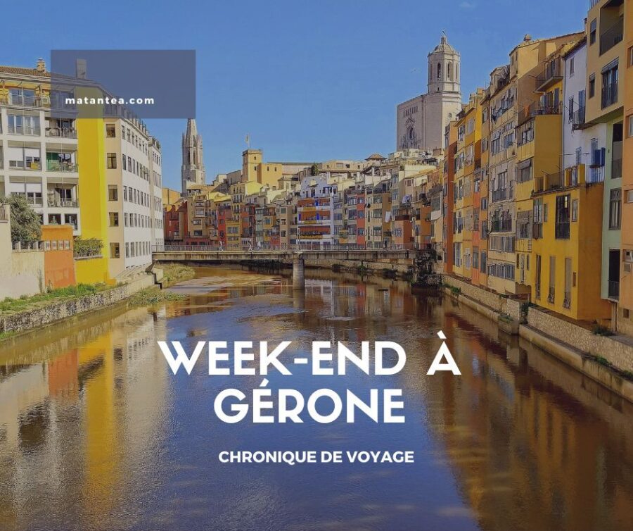 Aller à Gérone pour un week-end