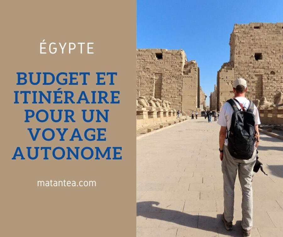 Budget et itinéraire pour un voyage en Égypte blog voyage