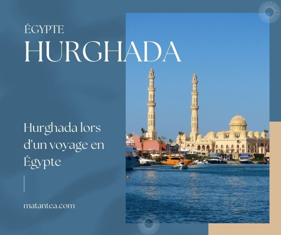 Hurghada lors d'un voyage en Égypte blog