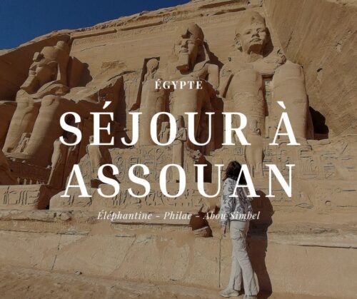 Séjour à Assouan