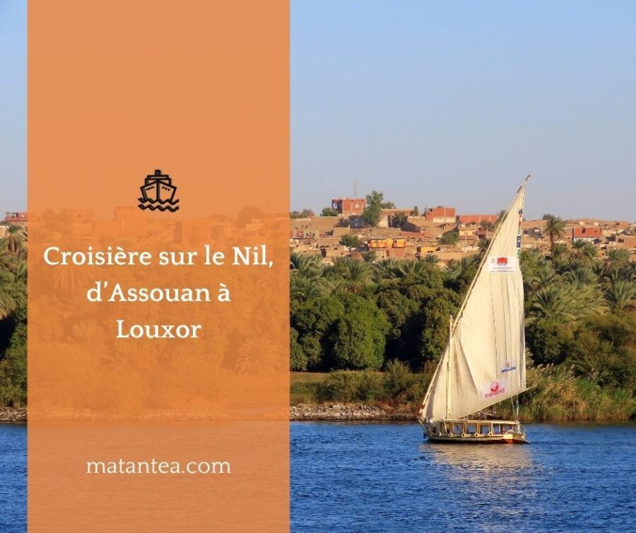 Croisière sur le Nil, d'Assouan à Louxor